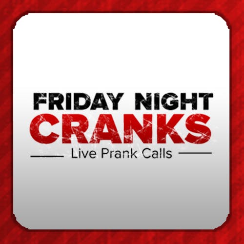 Friday Night Cranks Podcast Watermelon On Your Stoop Prank Call Luminary