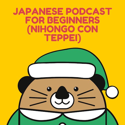 Japanese Podcast For Beginners Nihongo Con Teppei 539小学一年生の漢字について Luminary